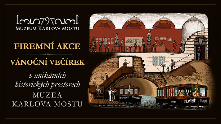 Firemní akce / vánoční večírek v Muzeu Karlova Mostu